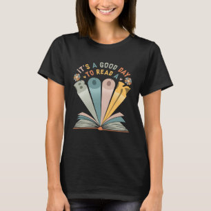 It's Good Day To Read Book  Library Reading   1 T-Shirt