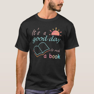 It's Good Day To Read Book  Library Reading  2 T-Shirt