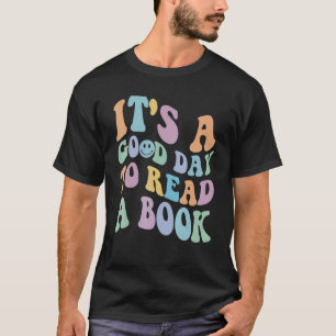 It's Good Day To Read Book Library Reading 5 T-Shirt