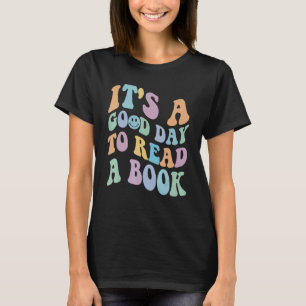 It's Good Day To Read Book  Library Reading  5 T-Shirt
