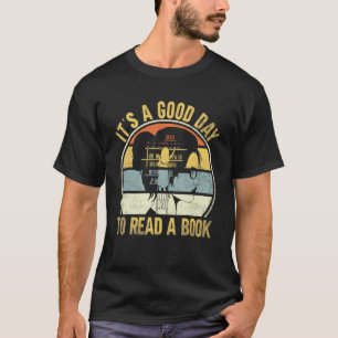 It's Good Day To Read Book  Library Reading T-Shirt