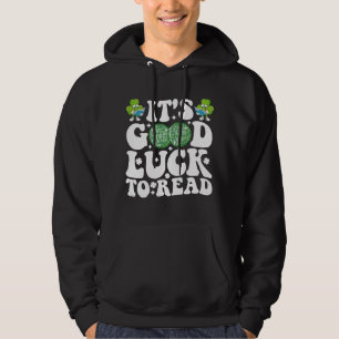 It's Good Luck To Read St Patricks Day Disco Ball Hoodie