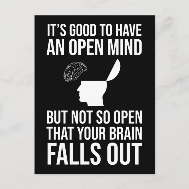 It's Good To Have An Open Mind Funny Sceptic Postcard (Front)