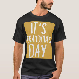 Its Grandmas Day country horse racing T-Shirt