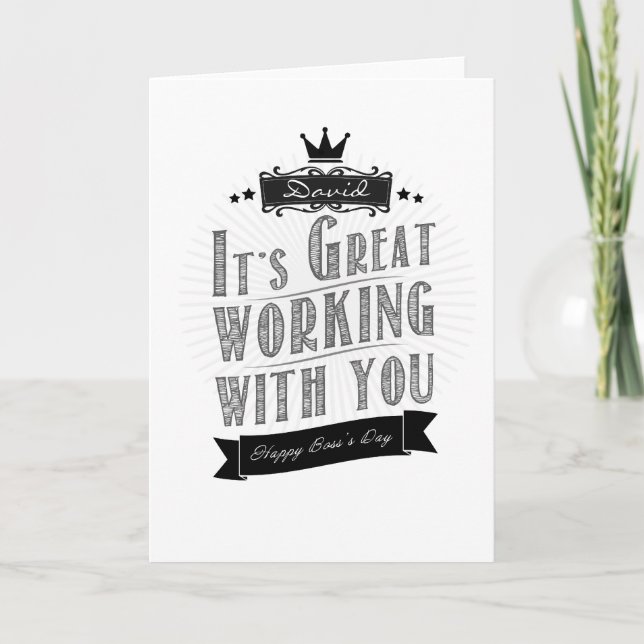It's Great working with you, Happy Boss's Day Card (Front)