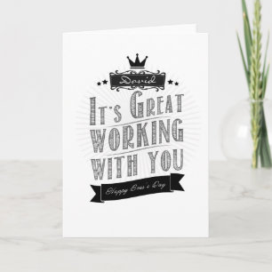 It's Great working with you, Happy Boss's Day Card