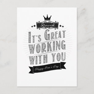 It's Great working with you, Happy Boss's Day Postcard