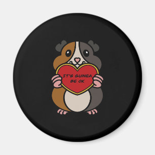 It's Guinea Pig Heart Be OK   Cute Guinea Pig Magnet
