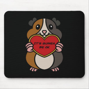 It's Guinea Pig Heart Be OK   Cute Guinea Pig Mouse Pad