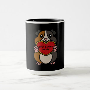 It's Guinea Pig Heart Be OK Cute Guinea Pig Mug