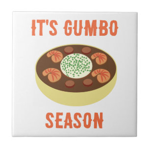 "It's Gumbo Season" White Ceramic Tile