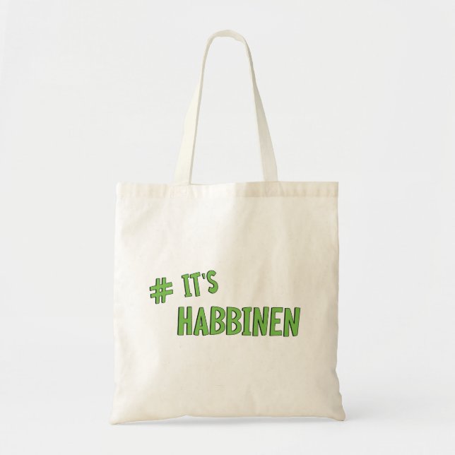 #It's Habbenin Tote Bag (Front)