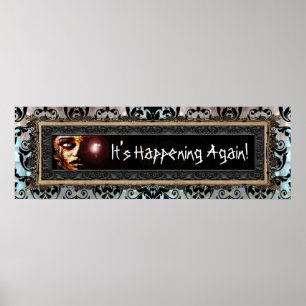 It's Happening Again Halloween Banner Poster