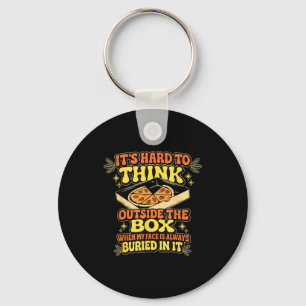 It's hard think outside box when my face always key ring