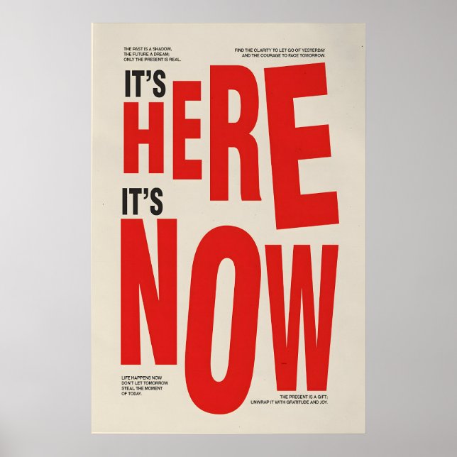 It's Here It's Now Typography Poster Bold Red (Front)