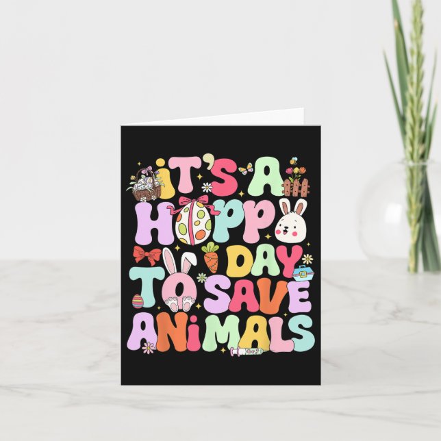 It's Hoppy Day To Save Animals Eggs Cute Bunny Eas Card (Front)