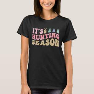 It's hunting season  T-Shirt