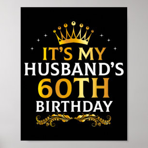 It's Husband's 60 Year Old Illustration Poster