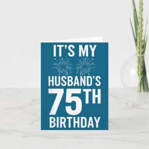 It's Husband's 75th Birthday Anniversary Artwork Card