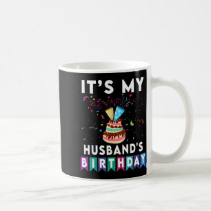 It's Husband's Birthday Family Matching Design Coffee Mug