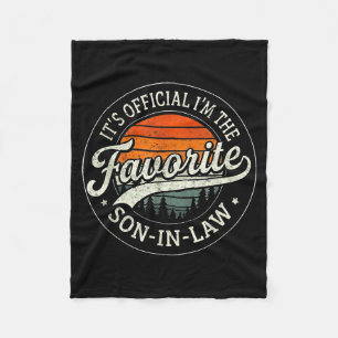 It's I'm The Favorite Son In Law Funny Vintage  Fleece Blanket