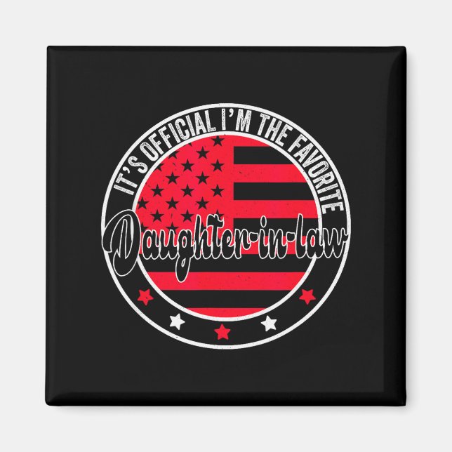 It's I'm The Favourite Daughter-in-law Funny  Magnet (Front)