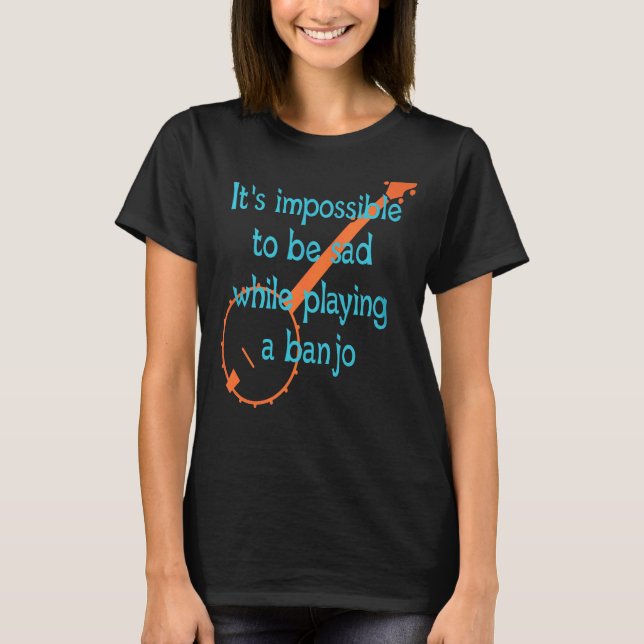 It's Impossible To Be Sad T-Shirt (Front)