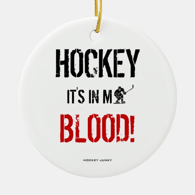IT'S IN MY BLOOD! CERAMIC ORNAMENT (Front)
