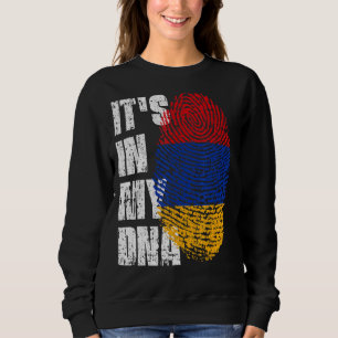 It's In My Dna Armenia Flag Armenian Sweatshirt