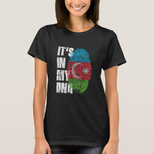 It's In My Dna Azerbaijan Flag Azerbaijani T-Shirt