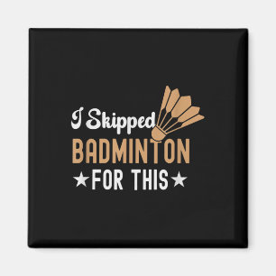 Its In My Dna Badminton Shuttle Racket Badminton P Magnet