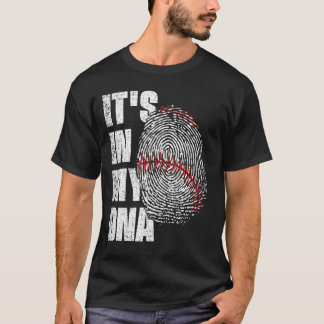 IT'S IN MY DNA Baseball Fingerprint Sports  T-Shirt