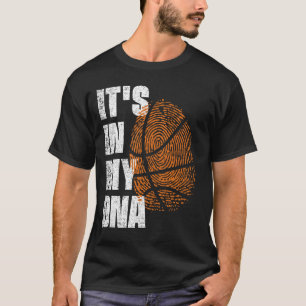 IT'S IN MY DNA Basketball Fingerprint Sports T-Shirt