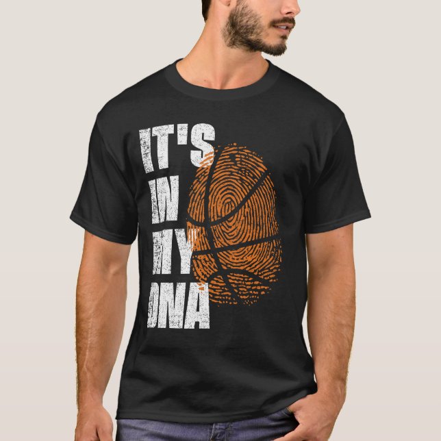 IT'S IN MY DNA Basketball Fingerprint Sports T-Shirt (Front)