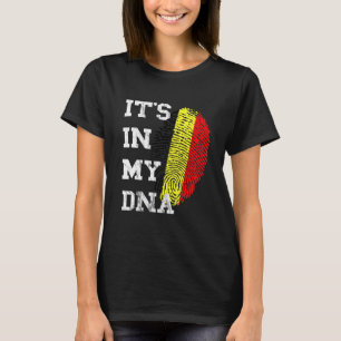 Its In My DNA Belgian Roots Belgium Genetic Belgie T-Shirt