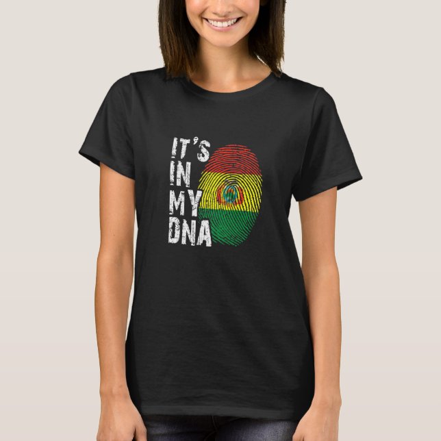 It's In My Dna Bolivia Bolivian South America Flag T-Shirt (Front)