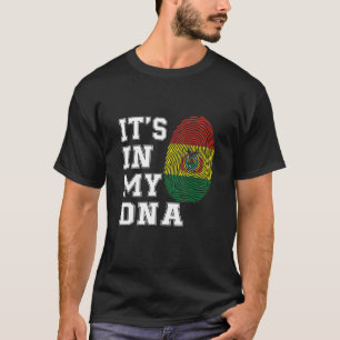 It's In My DNA Bolivians Proud Bolivia Flag T-Shirt