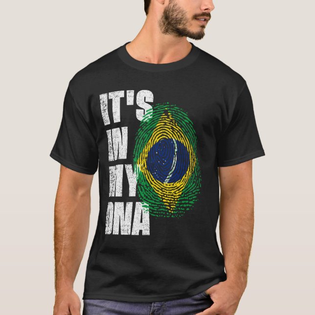 IT'S IN MY DNA Brazil Flag T-Shirt (Front)