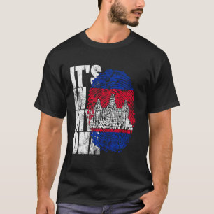 It's In My DNA Cambodian Gifts Khmer Kampuchea Cam T-Shirt