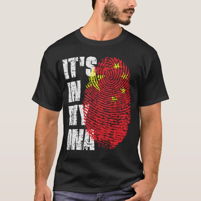 IT'S IN MY DNA China Flag Boy Girl Gift T-Shirt (Front)