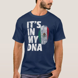 It's In My DNA Cinco De Mayo Mexican Flag Mexico T-Shirt
