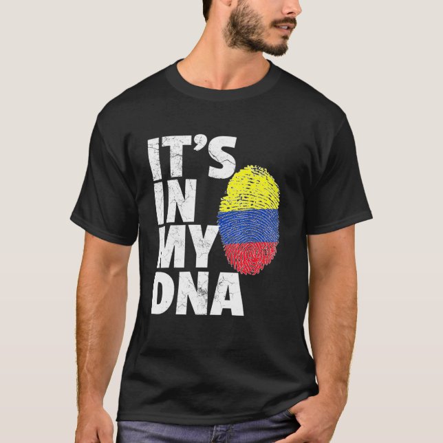 Its In My Dna Colombia Flag Pride National Country T-Shirt (Front)