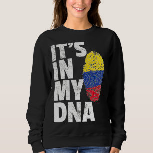 It's In My Dna Colombian Colombia Flag   Souvenir Sweatshirt
