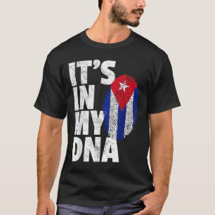 It's In My Dna Cuba Flag Cuban Pride T-Shirt