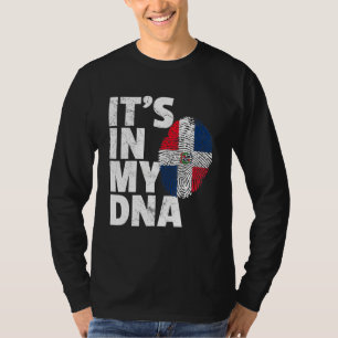 Its In My Dna Dominican Republic Flag Pride Nation T-Shirt