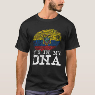 It's In My DNA Ecuadorian Hispanic Cool Ecuador F T-Shirt