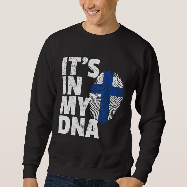 Its In My Dna Finland Flag Pride National Country  Sweatshirt (Front)