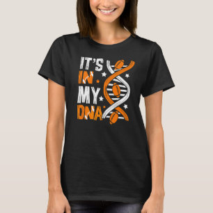 It's In My Dna Football Sport Players Fans Team T-Shirt