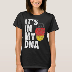 It's In My Dna German Germany Flag Men Women T-Shirt