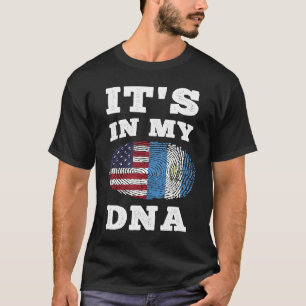Its In My DNA Guatemalan American T-Shirt